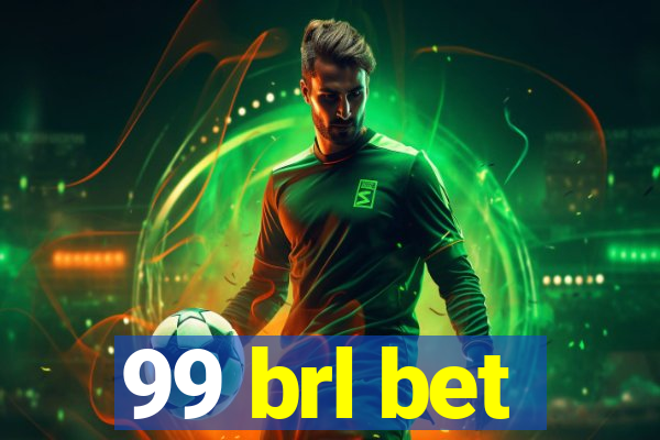 99 brl bet